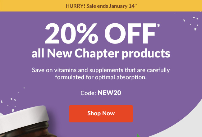 20% OFF* all New Chapter products