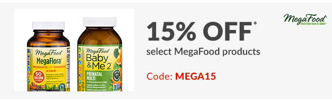 15% off* select MegaFood products. Code: MEGA15