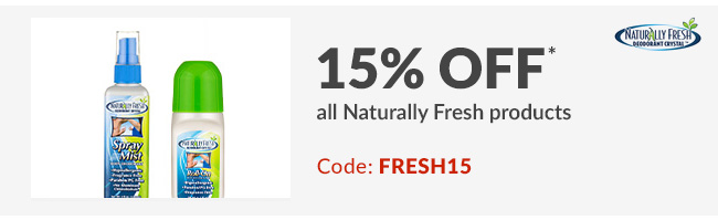 15% off* all Naturally Fresh products. Code: FRESH15