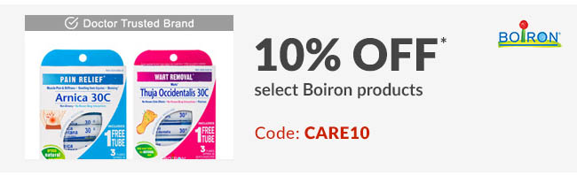 10% off* select Boiron products. Code: CARE10