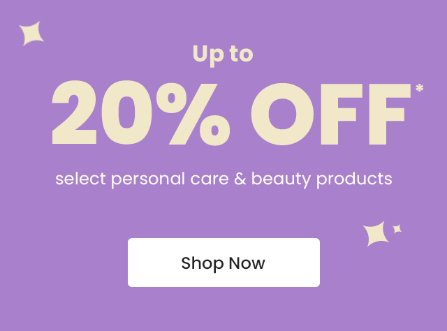 Up to 20% OFF* select personal care & beauty products. Shop Now.