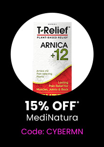 MediNatura: 15% off* all MediNatura products. Code: CYBERMN. Shop Now.