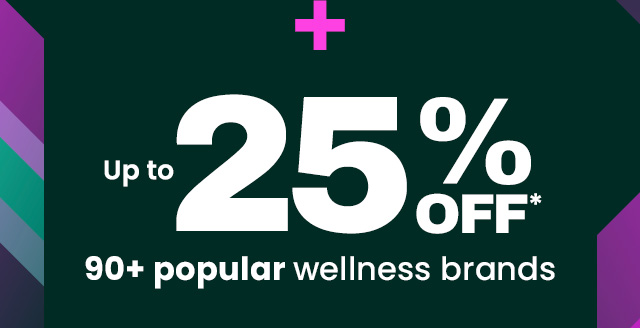 90+ popular wellness brands. Shop Now.