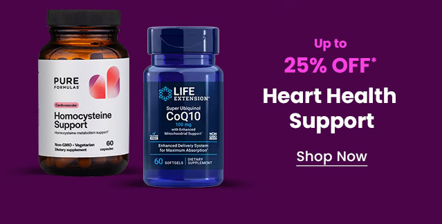 Up to 25% OFF* Heart Health Support. Shop Now.