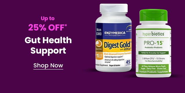 Up to 25% OFF* Gut Health Support. Shop Now.