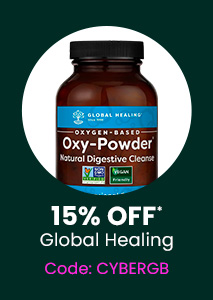 Global Healing: 15% off* all Global Healing products. Code: CYBERGB. Shop Now.
