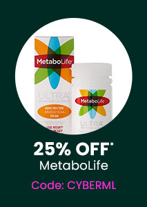MetaboLife: 25% off* all MetaboLife products. Code: CYBERML. Shop Now.