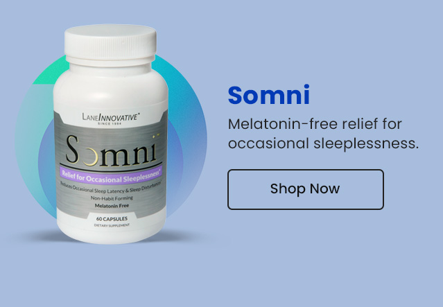 Somni: Melatonin-free relief for occasional sleeplessness. Shop Now.