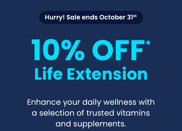 Hurry! Sale ends October 31st. 10% OFF* all Life Extension products. Enhance your daily wellness with a selection of trusted vitamins and supplements.