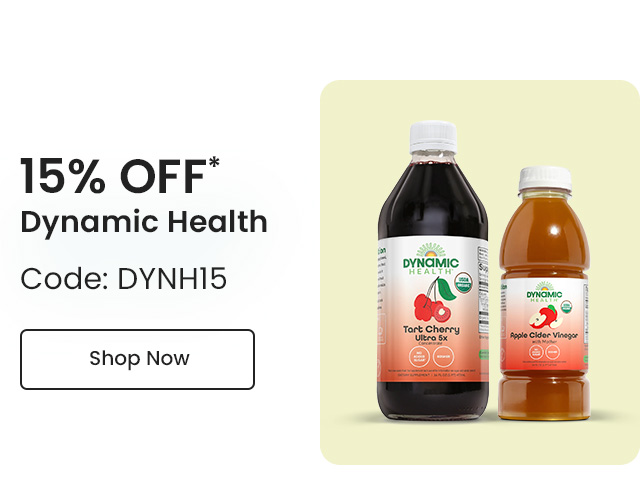 Dynamic Health: 15% OFF* all Dynamic Health products. Code: DYNH15. Shop Now.