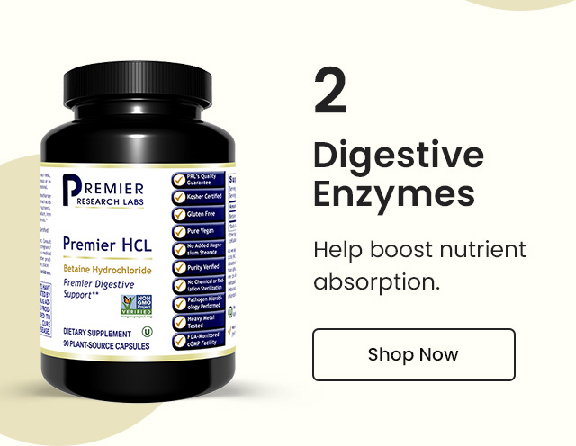 Digestive Enzymes: Help boost nutrient absorption. Shop Now.