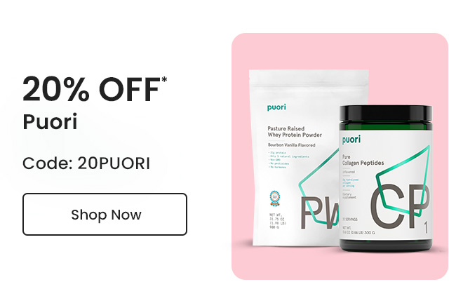 Puori: 20% OFF* all Puori products. Code: 20PUORI. Shop Now.