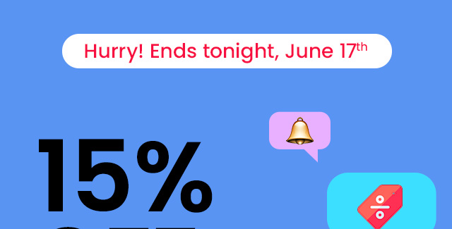 Hurry! Ends tonight, June 17th.