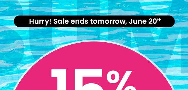 Hurry! Sale ends tomorrow, June 20th.