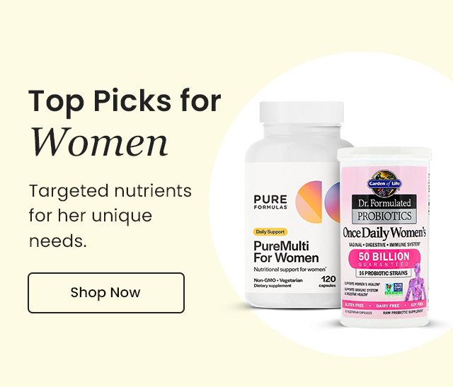Top Picks for Women: Targeted nutrients for her unique needs. Shop Now.
