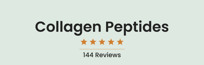 Collagen Peptides: 144 reviews. 4.8 stars.