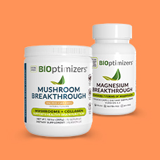 15% off† select BiOptimizers products. Code: BIO15.