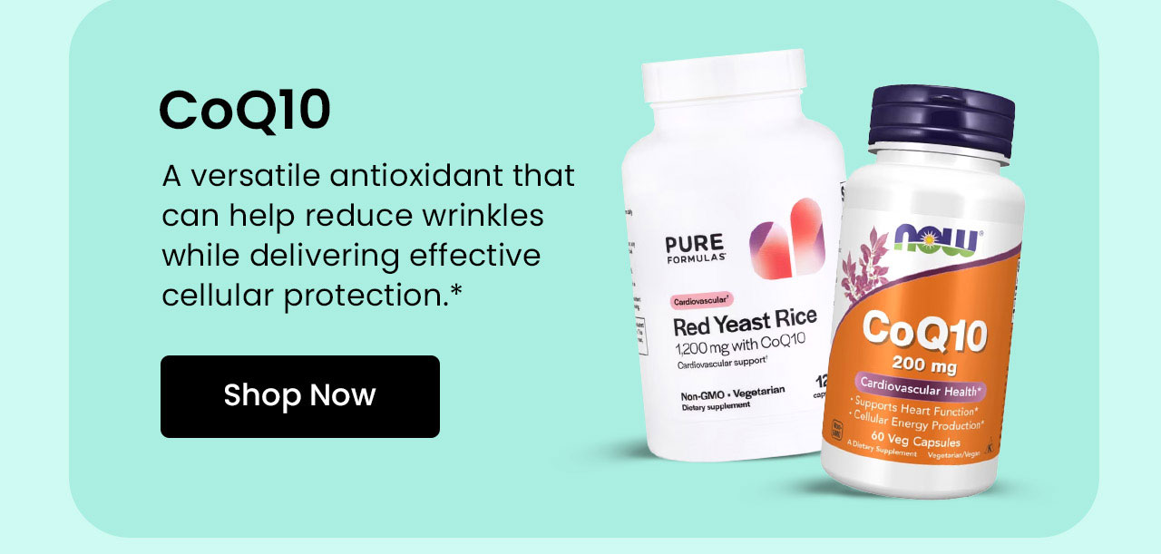 CoQ10: A versatile antioxidant that can help reduce wrinkles while delivering effective cellular protection.* Shop CoQ10.