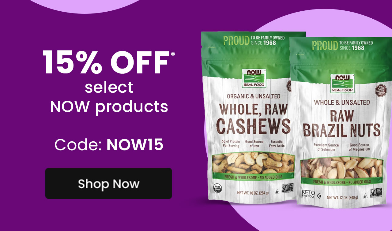 NOW: 15% OFF* select NOW products. Code: 15NOW. Shop NOW.
