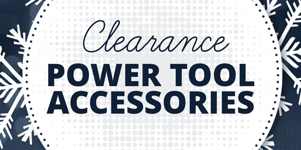 Clearance Power Tools & Accessories - Clearance