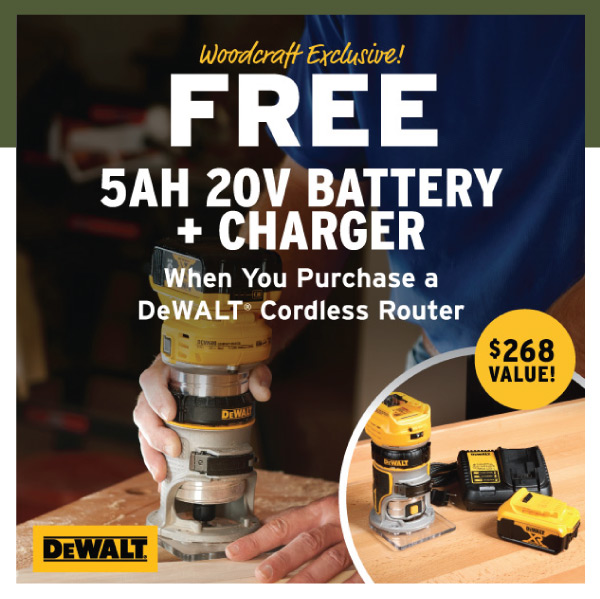 Free 5AH 20V Battery + Charger With Dewalt Router Purchase