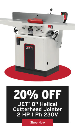 20% Off Jet Helical Cutterhead Jointer