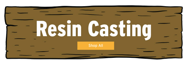 Shop All Resin Casting