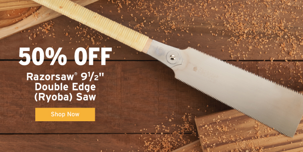 50% Off Razorsaw 9.5" Double Edge (Ryoba) Razorsaw