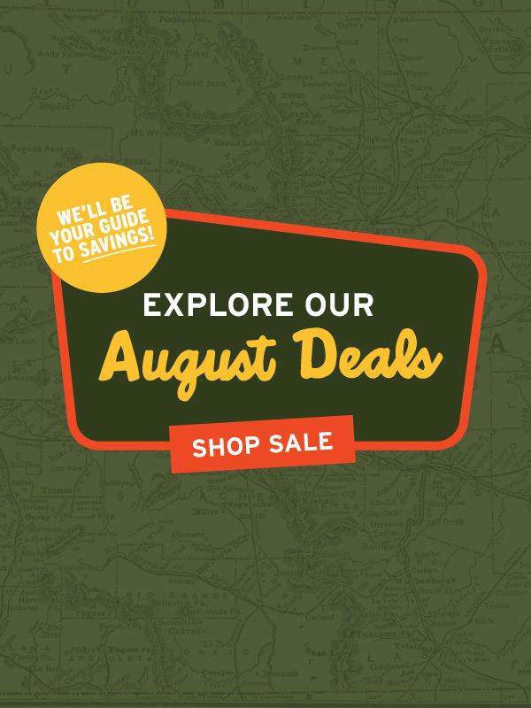 Explore Our August Deals