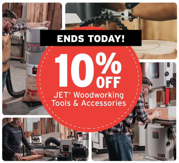 10% Off Jet Woodworking Tools & Accessories