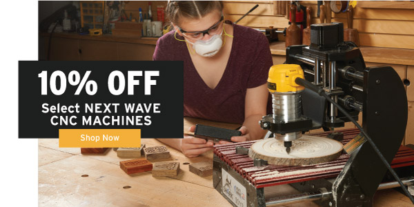 10% Off Select Next Wave CNC Machines