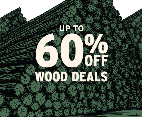 Up To 60% Off Wood