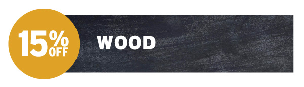 15% Off Wood