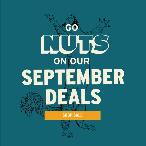 Go Nuts - Shop Our September Sale