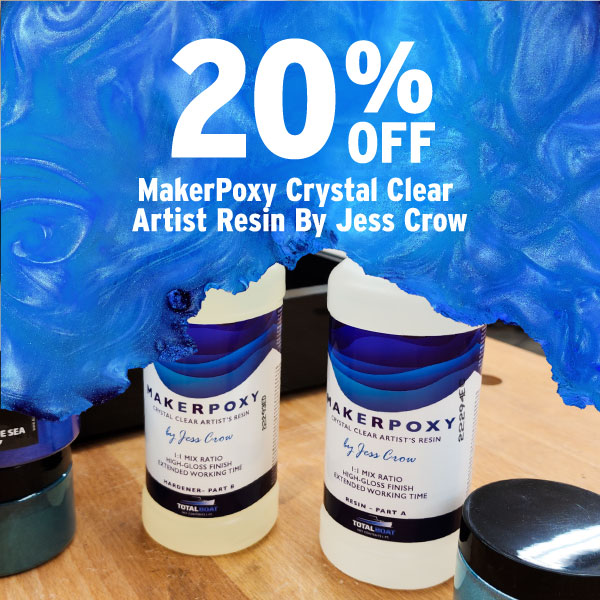 20% Off Select Sizes of MakerPoxy Crystal Clear Artist Resin