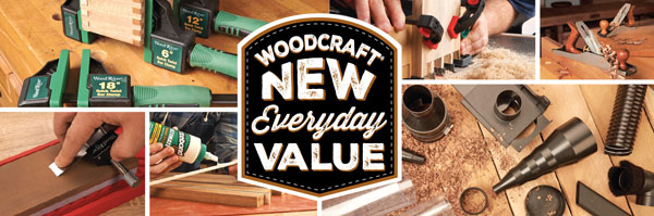 Woodcraft New Everyday Value  Learn More