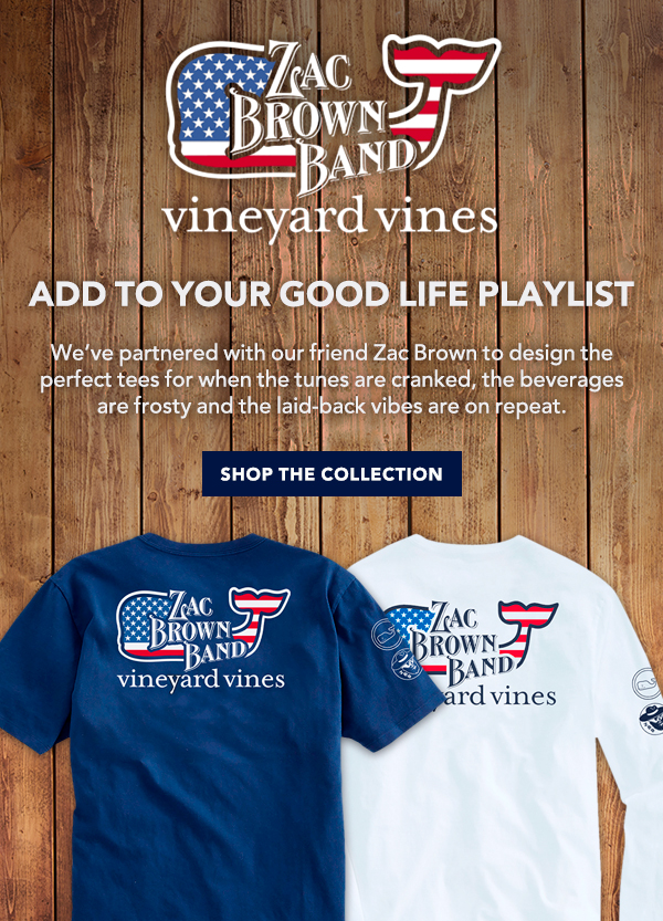 EARLY ACCESS: New Zac Brown Band Tees! - Vineyard Vines