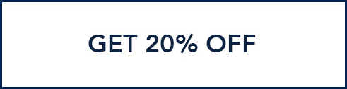 GET 20% OFF