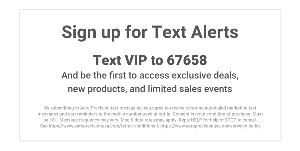 Sign up for Text Alerts. Text VIP to 67658 and be the first to access exclusive deals, new products, and limited sales events.