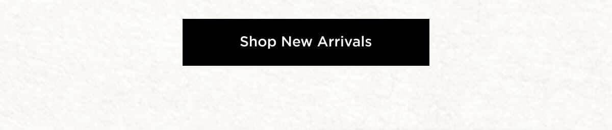 Shop New Arrivals