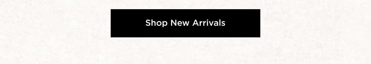 Shop New Arrivals