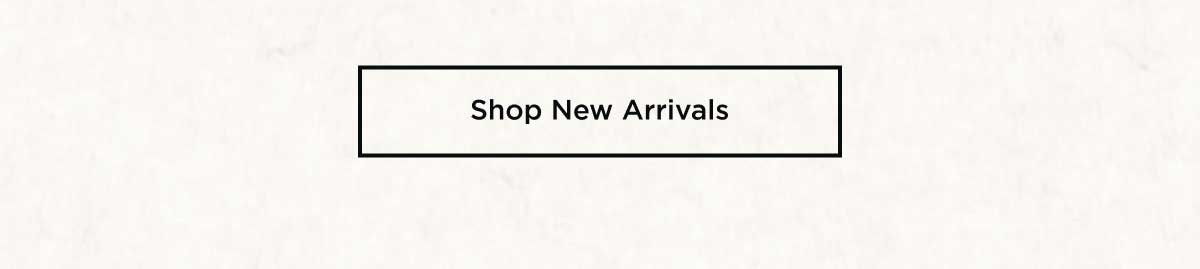 Shop New Arrivals