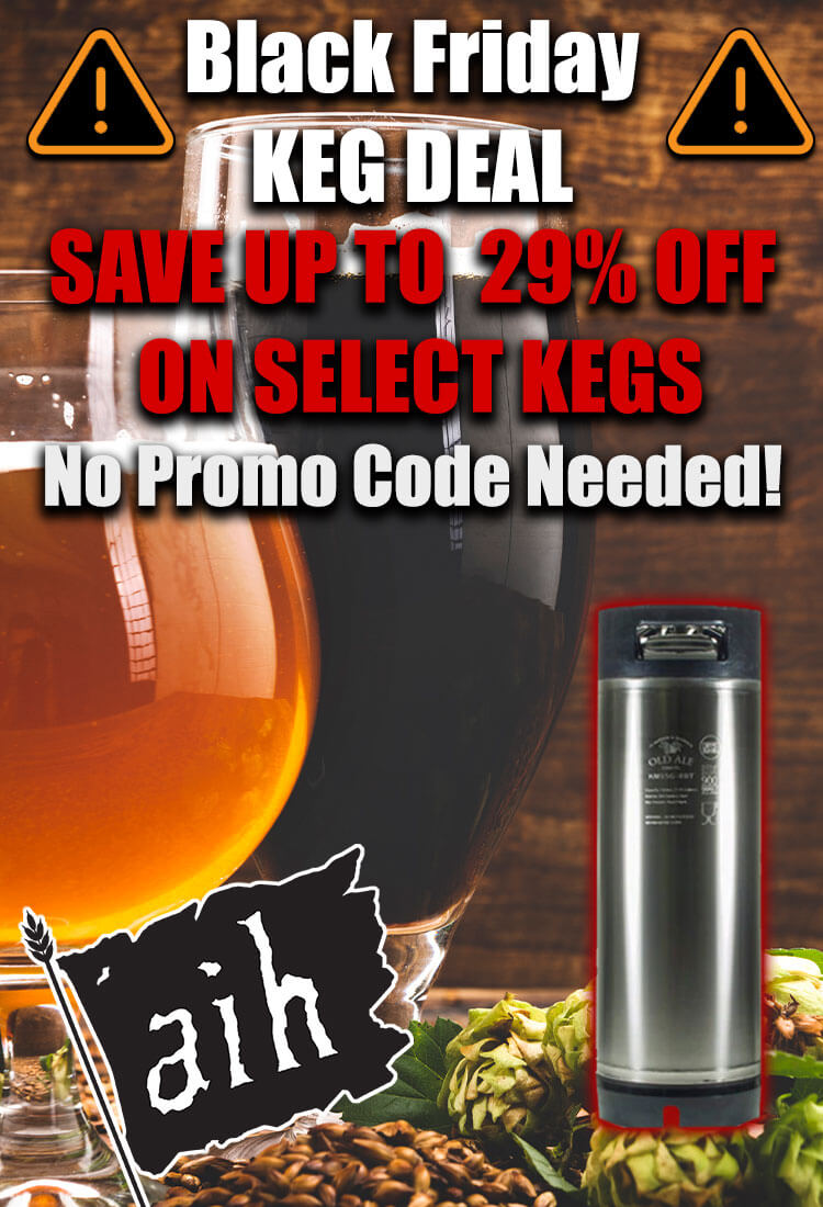 Black Friday Keg Deal. Save up to 29% Off on Select Kegs. No promo code Needed!