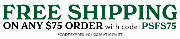 Free Shipping on $75 with code PSFS75