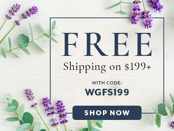 Free shipping on orders of $199 or more with code WGFS199