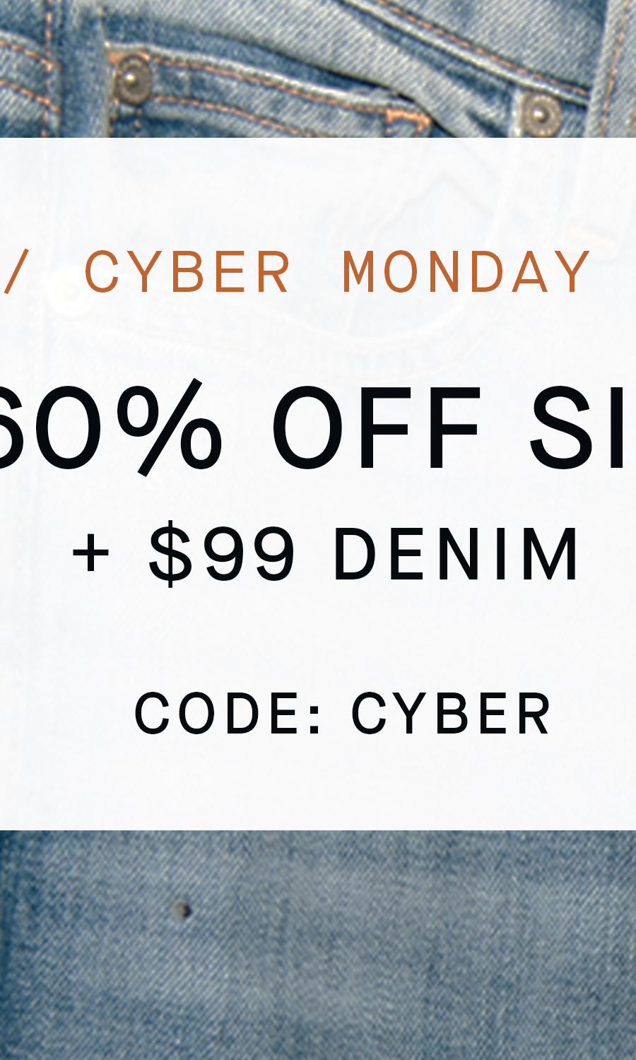 Shop | Cyber Monday | Up to 60% Off Sitewide