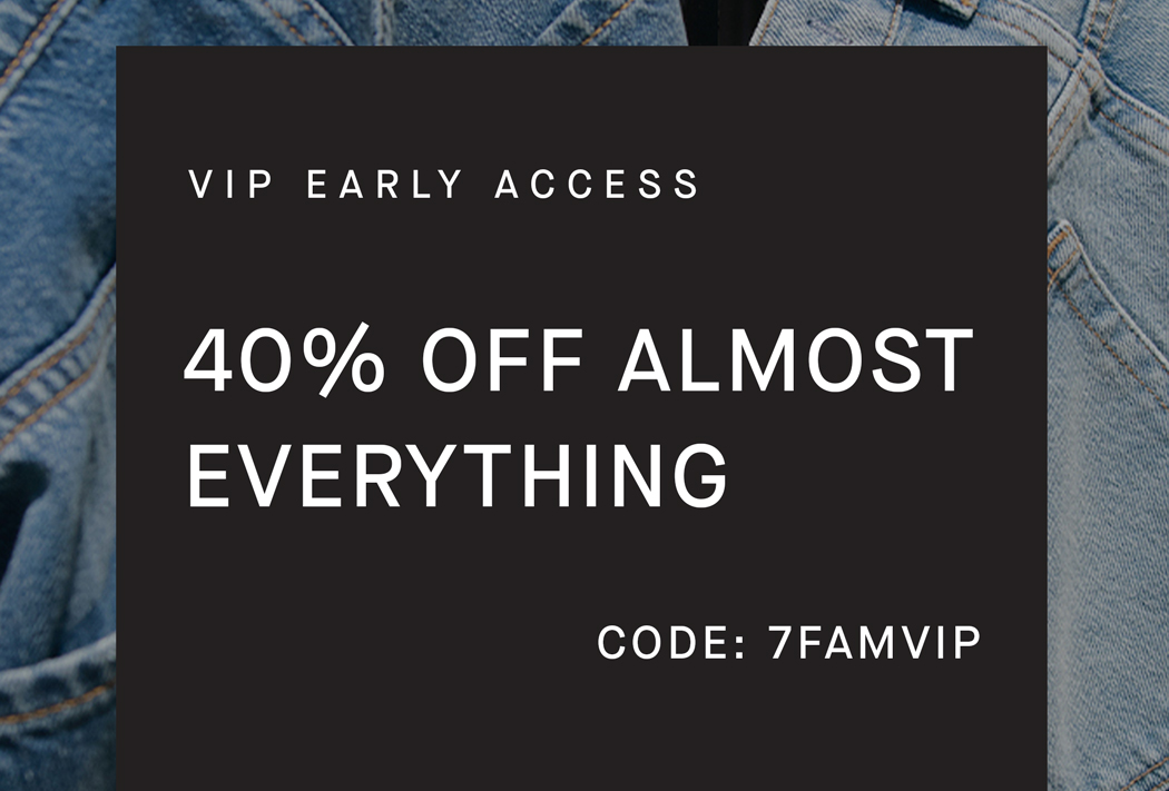 Shop | Black Friday Early Access | 40% Off Almost Everything