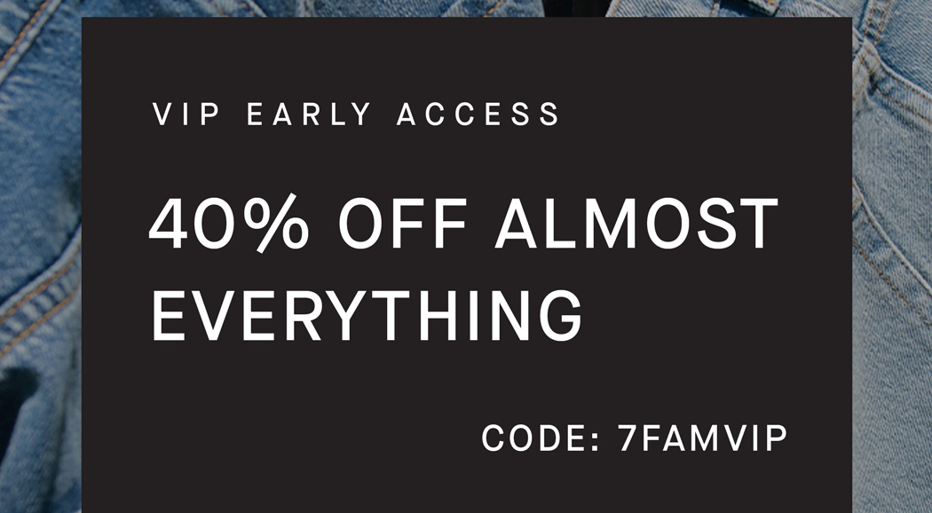 Shop | Black Friday Early Access | 40% Off Almost Everything