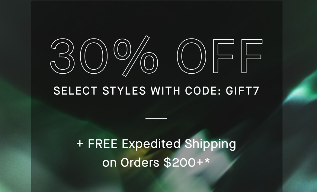 Shop | 30% Off Select Styles