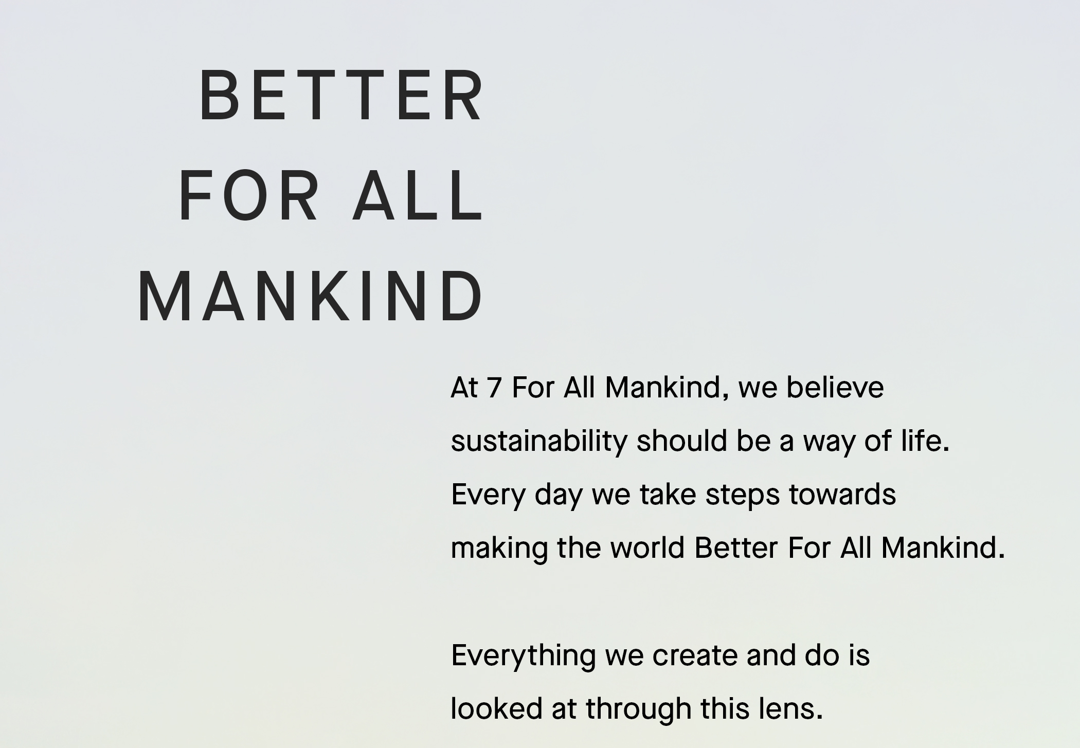 Discover | Better For All Mankind